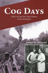 Cog Days: A Boy's Life and One Tragic Summer on Mt. Washington